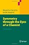 Symmetry through the Eyes of a Chemist