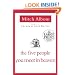 The Five People You Meet in Heaven