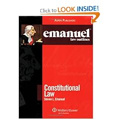 Emanuel Law Outlines: Constitutional Law