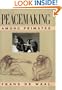 Peacemaking among Primates