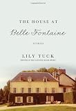 The House at Belle Fontaine: Stories