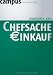 Chefsache Einkauf