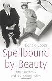 Cover of Spellbound by Beauty by Donald Spoto 0099503182