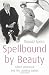 Spellbound by Beauty: Alfred Hitchcock and His Leading Ladies