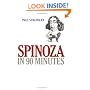 Spinoza in 90 Minutes (Philosophers in 90 Minutes)
