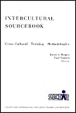 Intercultural sourcebook: Cross-cultural training methodologies