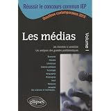Les m�dias, volume 1 : IEP 2010 Questions contemporaines ����� ���������������par Collectif