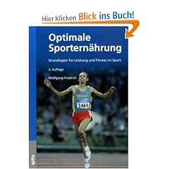 Optimale Sportern�hrung: Grundlagen f�r Leistung und Fitness im Sport