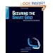 Securing the Smart Grid: Next Generation Power Grid Security