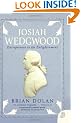 Josiah Wedgwood: Entrepreneur to the Enlightenment
