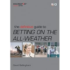 The Definitive Guide to Betting on the All-Weather (ExpertSeries)