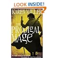 The Prodigal Mage: Kingmaker, Kingbreaker Book 1 (Fishermans Children 1)