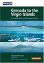 Grenada to the Virgin Islands 2nd Ed. (Imray Cruising Guide)