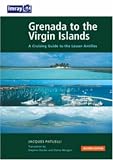 Grenada to the Virgin Islands 2nd Ed. (Imray Cruising Guide)