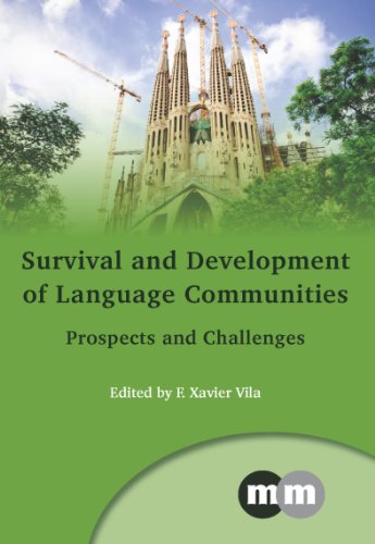 Survival and Development of Language Communities: Prospects and Challenges (Multilingual Matters)