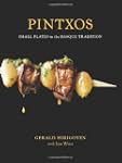 Pintxos: Small Plates in the Basque T...
