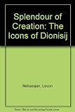The splendour of creation : the icons of Dionisij