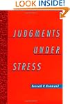 Judgments Under Stress