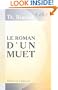 Le roman d'un muet (French Edition)