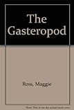 The gasteropod