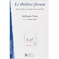 Le th��tre-forum : Apprendre � r�guler les conflits