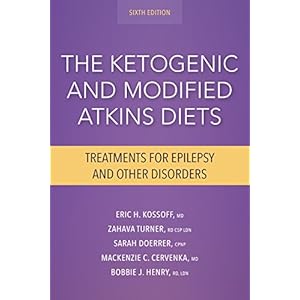 The Ketogenic and Modified Atkins Diets: Treatments for Epilepsy and Other Disorders