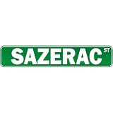 New  Sazerac Street  Drink / Drunk / Drunkard Street Sign Drinks