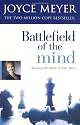 Battlefield of the Mind: Winning the Battle in Your Mind