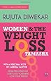 Women and the Weight Loss Tamasha