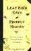 Leaf Bird Days & Firefly Nights: Personal Renewal Through Nature Journaling