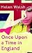 Once Upon A Time In England