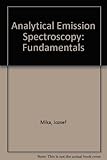 Analytical emission spectroscopy fundamentals