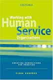 Working with Human Service Organisations