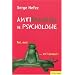 Antimanuel de psychologie : Toi, moi... et l'amour