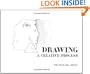 Drawing: A Creative Process