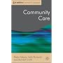 Community Care: Policy and Practice (Public Policy and Politics)