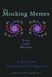 The Mocking Memes: A Basis for Automated Intelligence