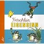 Fr�schlein Eigensinn
