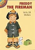 Freddy the Fireman( With 28 Stickers [With 28])[PAPER DOLL-FREDDY THE FIREMAN][Novelty]