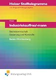 Stofftelegramme Industriekauffrau/-mann - Betriebswirtschaft, Steuerung und Kontrolle - Baden-W&uuml;rttemberg - Arbeitsbuch - Markus Bauder, Thomas Paa&szlig;, Christian Seifritz