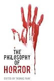 �uThe Philosophy of Horror (The Philosophy of Popular Culture)�v�̃C���[�W�摜