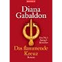 Das flammende Kreuz von Diana Gabaldon