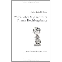 25 beliebte Mythen zum Thema Hochbegabung: ... und die nackte Wahrheit