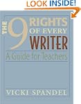 The 9 Rights of Every Writer: A Guide...