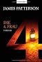 Die 4. Frau: Thriller