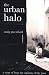 Urban Halo, The