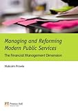 Managing and reforming modern public services : the financial management dimension