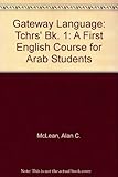 Gateway : a first English course for Arab students