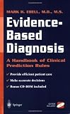 Evidence-Based Diagnosis: A Handbook of Clinical Prediction Rules 2001 Edition by Ebell, Mark H. (2001)