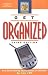 Get Organized (Fry, Ronald W. How to Study Program.)